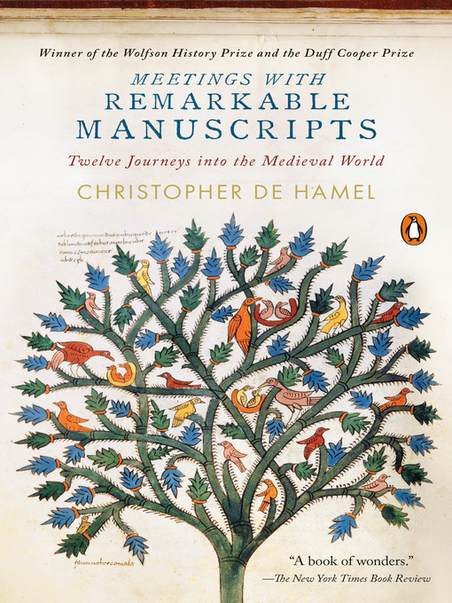 Title details for Meetings with Remarkable Manuscripts by Christopher de Hamel - Available